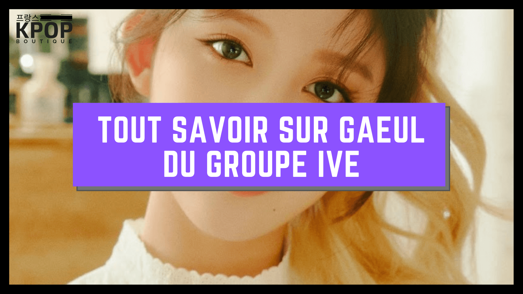 Gaeul d'IVE K-POP