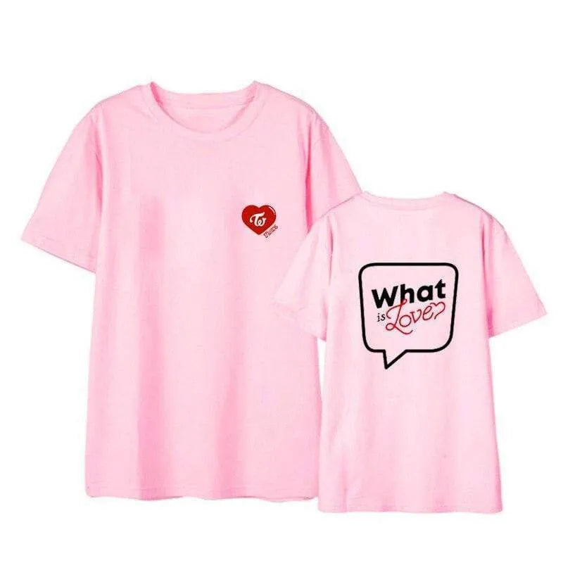 T-Shirt Twice </br> What is Love